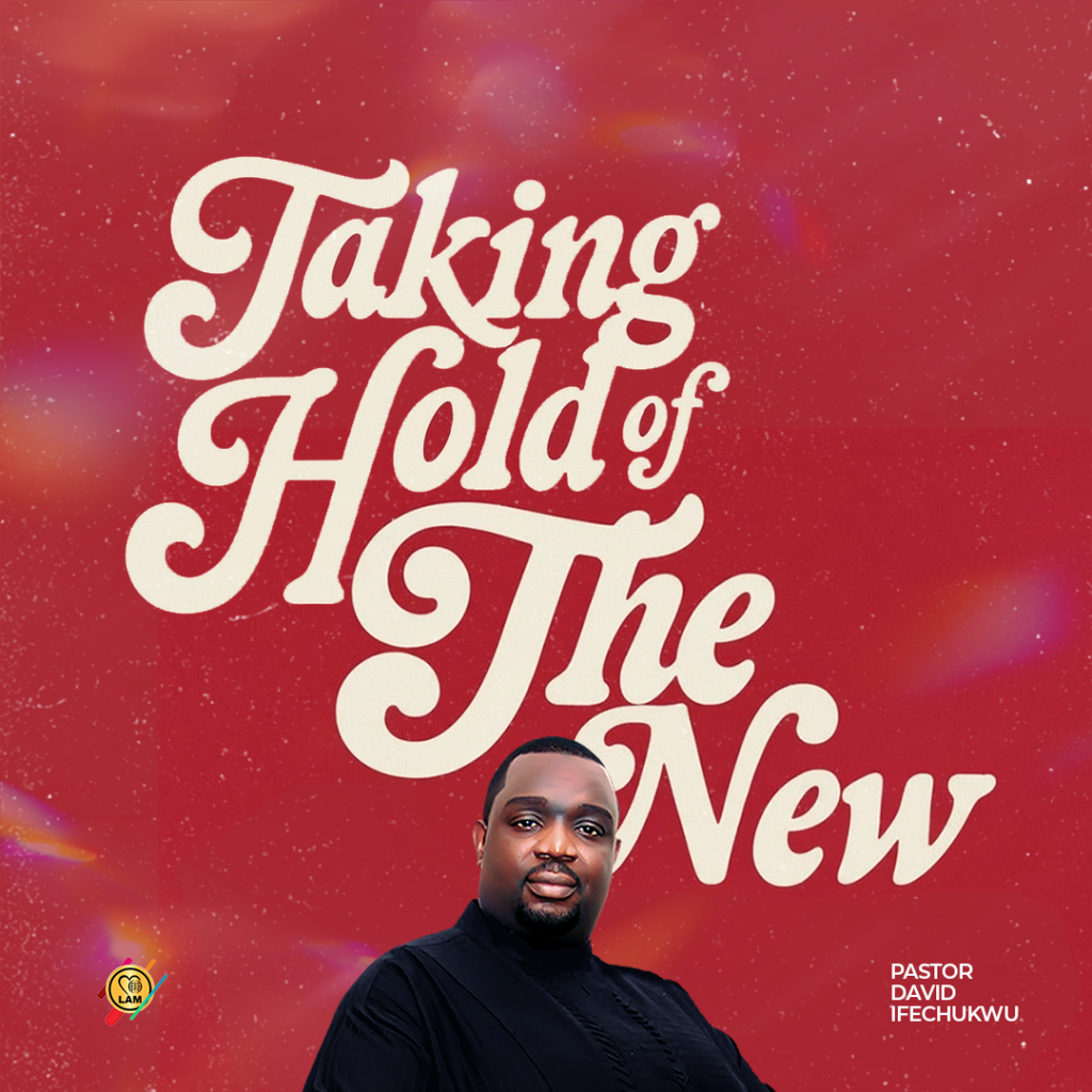 taking hold of the new