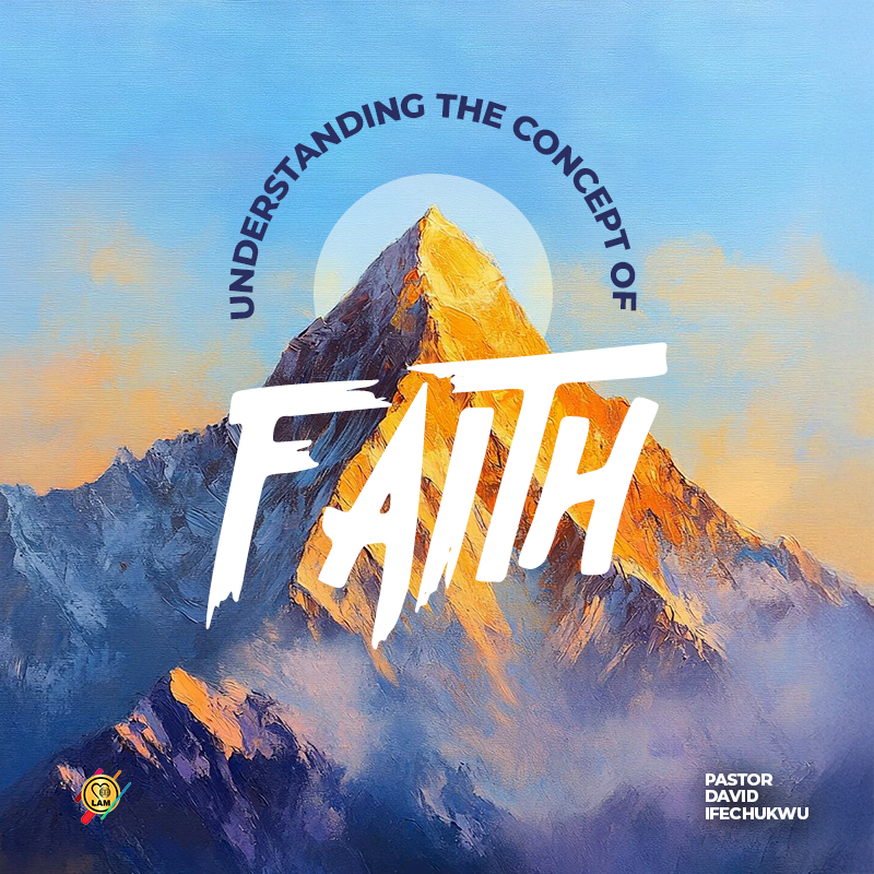 understanding the concept of faith