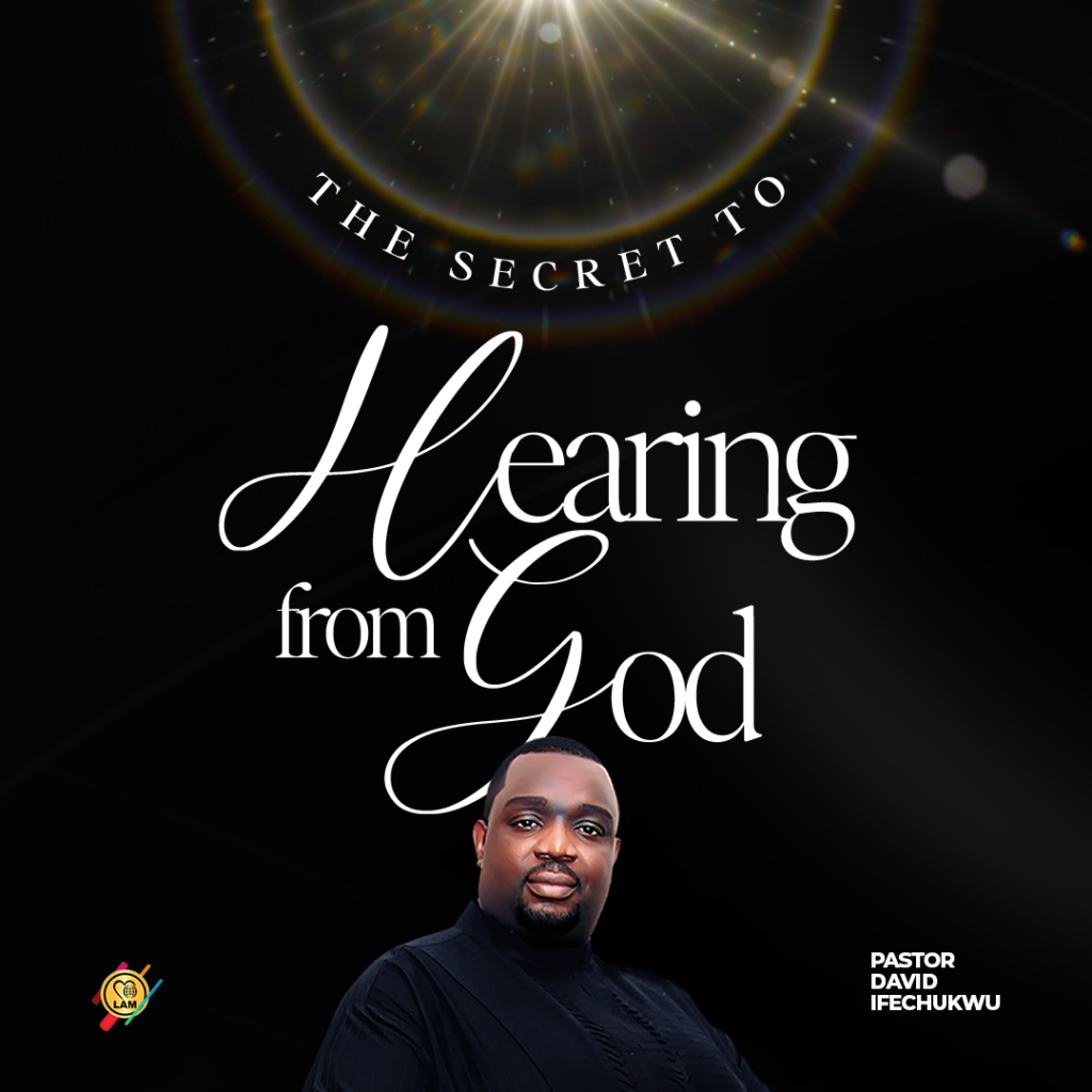 the secret of hearing from god