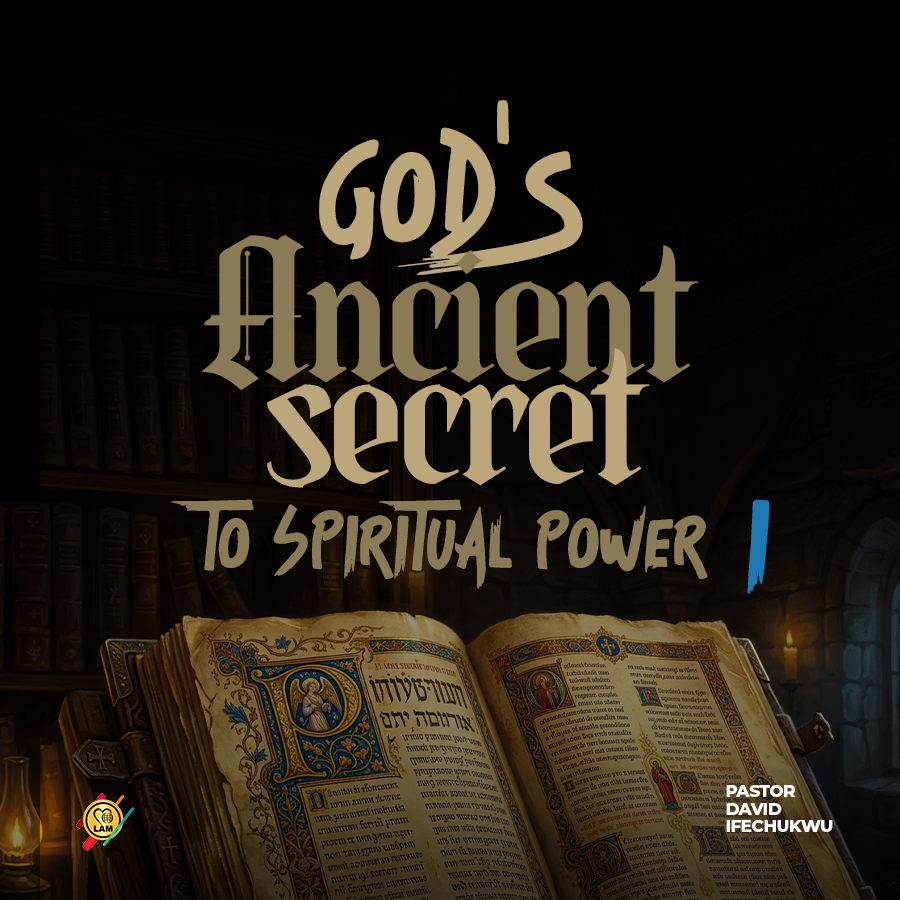 god's ancient secret to spiritual power 1