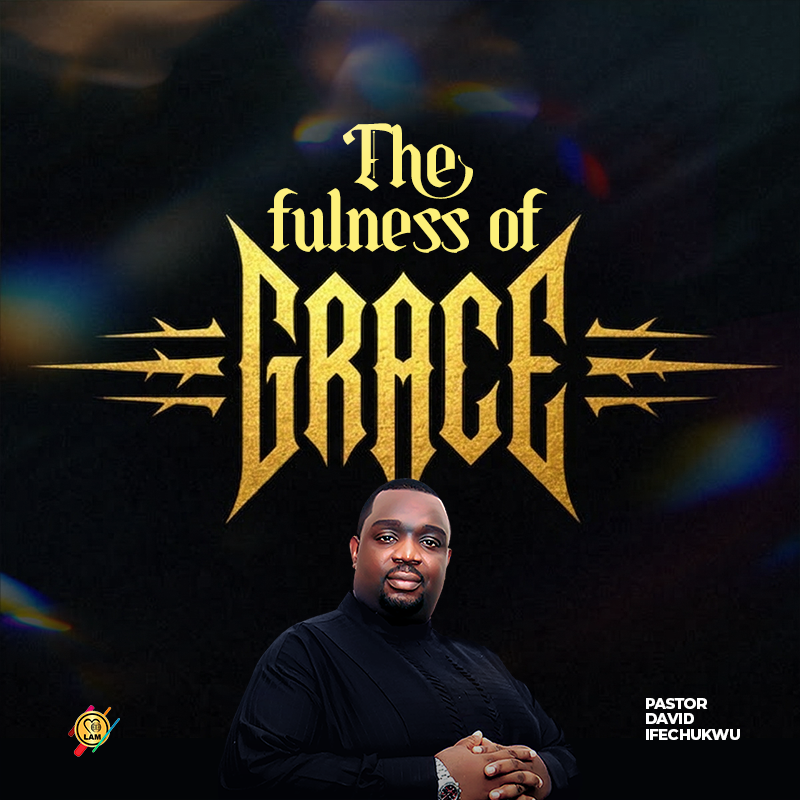the fullness of grace