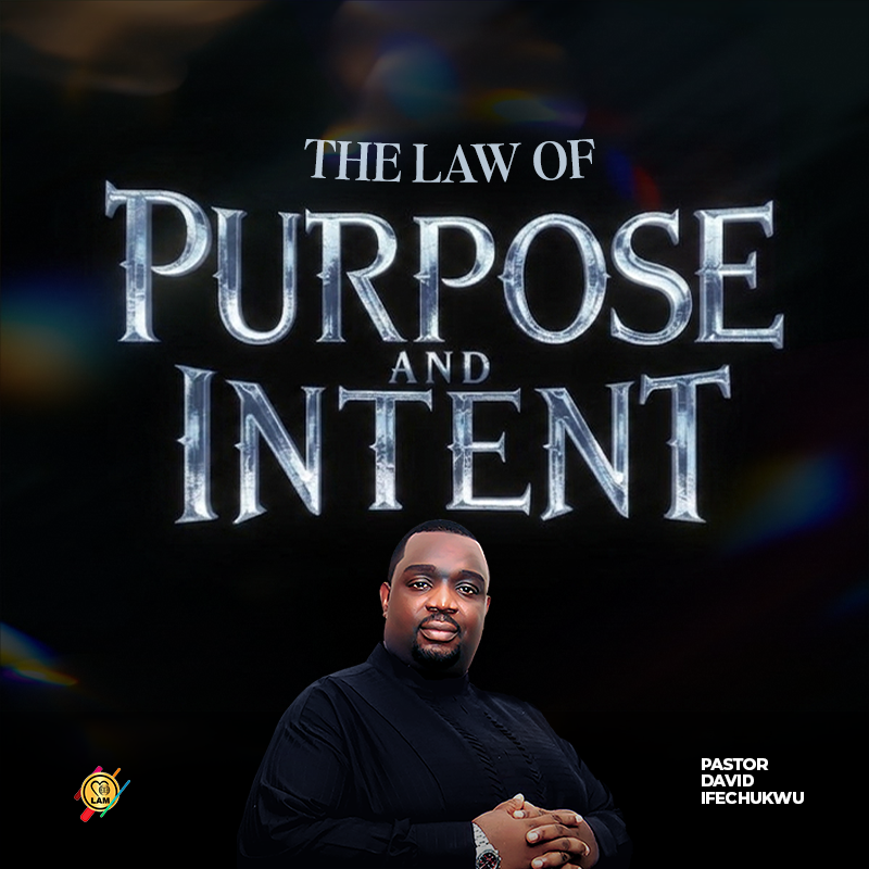 the law of purpose and intent
