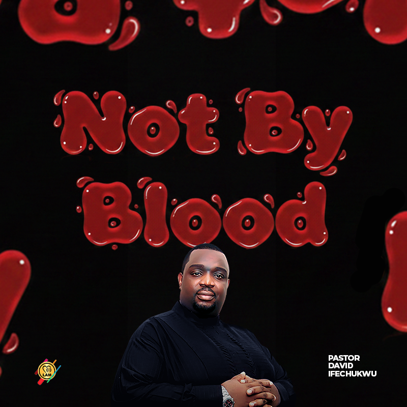 not by blood