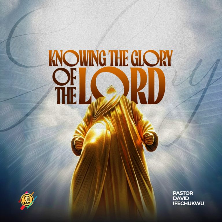 knowing the glory of the lord